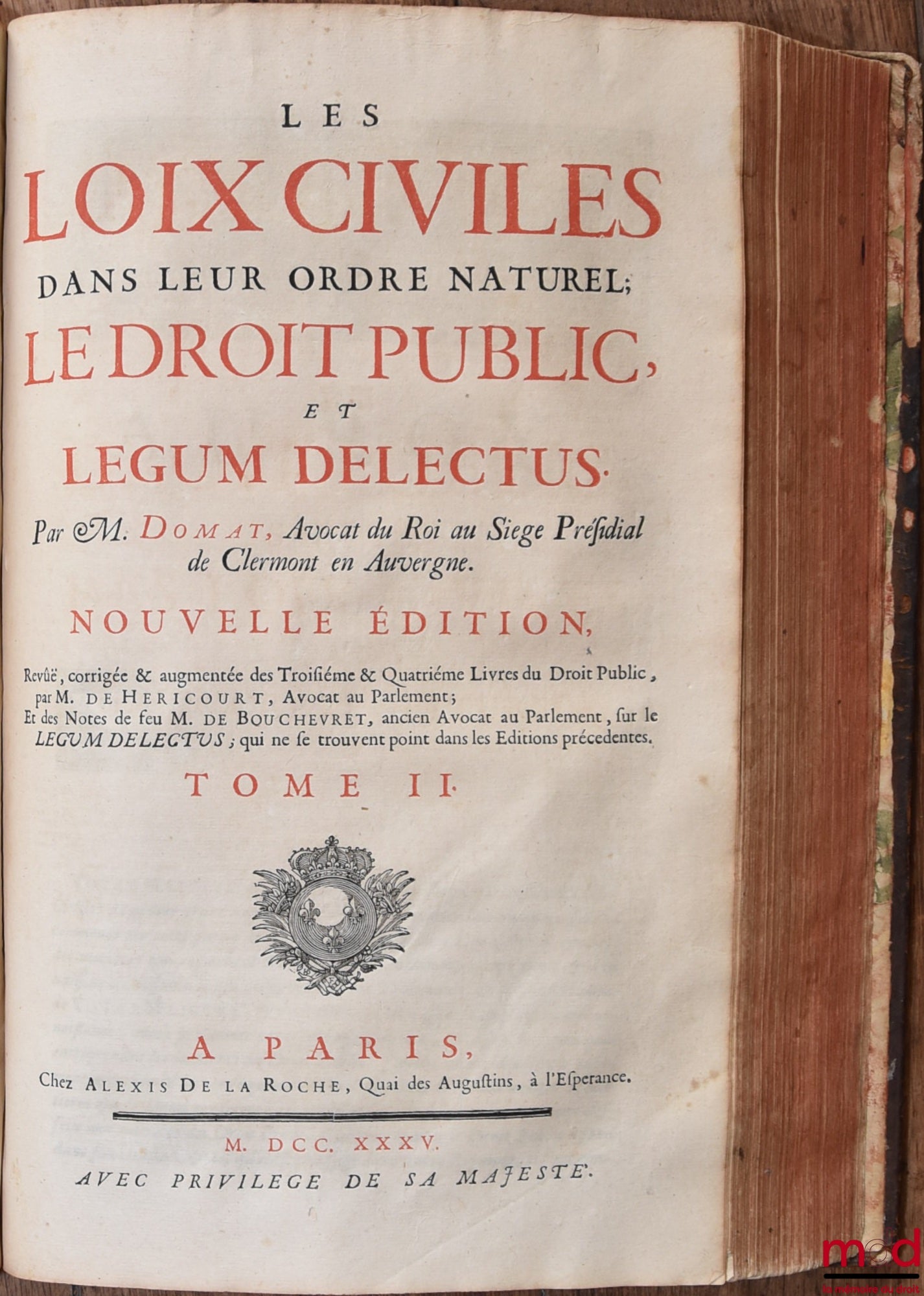 DOMAT (Jean) – CIVIL LAWS IN THEIR NATURAL ORDER; PUBLIC LAW AND LEGUM DELECTUS, New edition, Revised, corrected, & augmented with the Third & Fourth Books of Public Law, by M. de Héricourt, Notes by the late M. de Bouchevret, on the Legacy