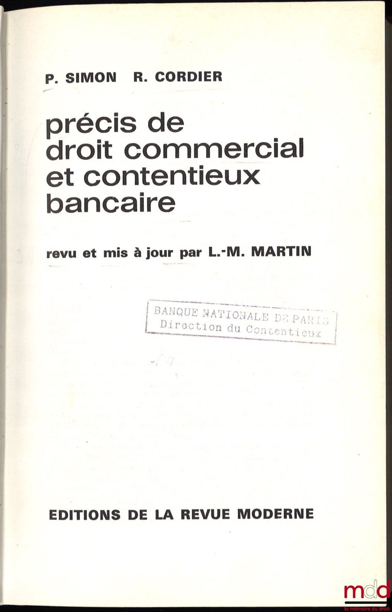 SIMON (Philippe) et CORDIER (Raymond) – PRÉCIS DE DROIT COMMERCIAL ET CONTENTIEUX BANCAIRE, revu et mis à jour par L.-M. MARTIN