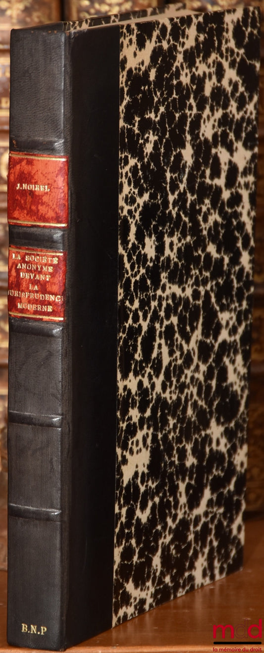 NOIREL (Jean) – THE PUBLIC LIMITED COMPANY BEFORE MODERN CASE LAW, preface by René Roblot