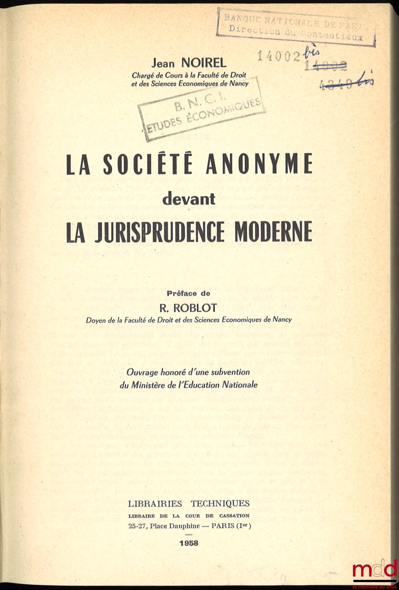 NOIREL (Jean) – LA SOCIÉTÉ ANONYME DEVANT LA JURISPRUDENCE MODERNE, préface de René Roblot
