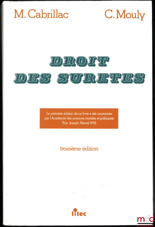 CABRILLAC (Michel) and MOULY (Christian) – SECURITY LAW, 3rd ed.