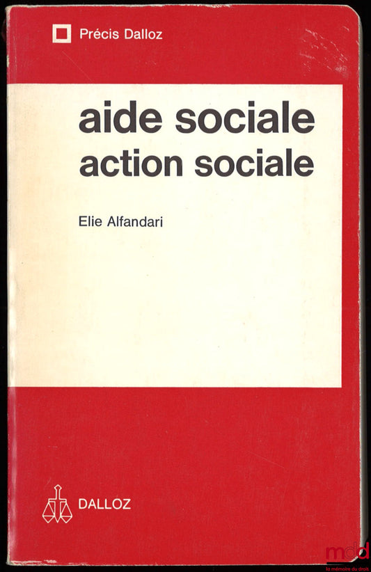 ALFANDARI (Elie) – SOCIAL AID – SOCIAL ACTION, Précis Dalloz