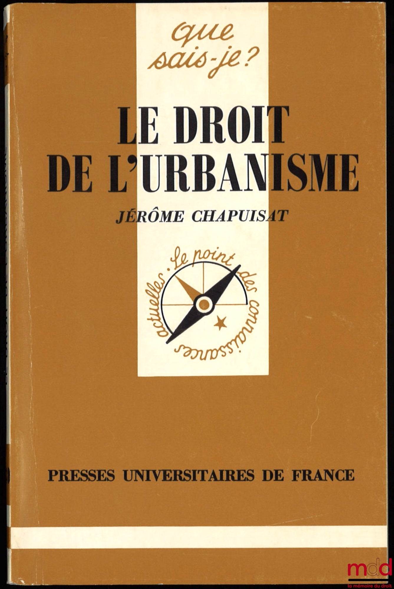 CHAPUISAT (Jérôme) – URBAN PLANNING LAW, coll. Que sais-je?