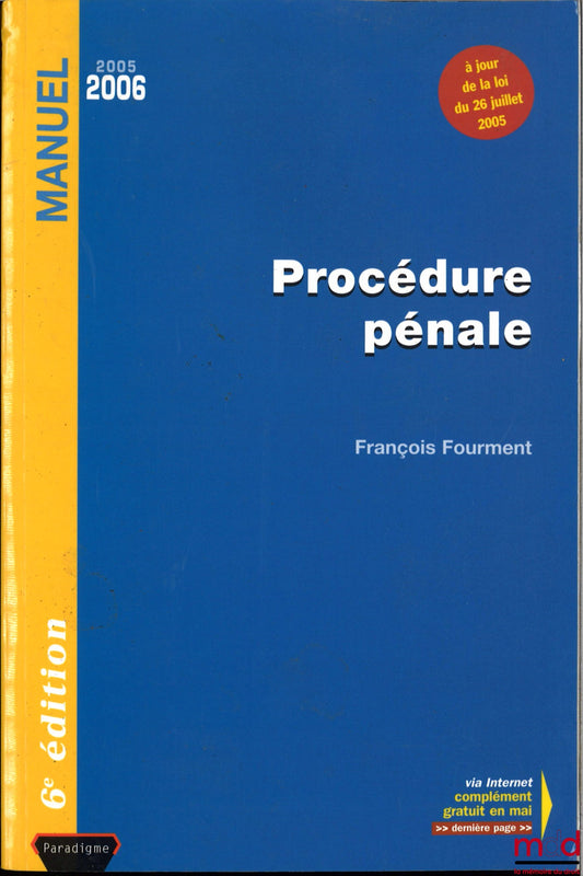 FOURMENT (François) – PROCÉDURE PÉNALE