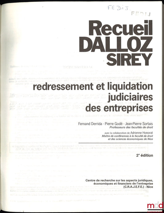 DERRIDA (Fernand), GODÉ (Pierre) et SORTAIS (Jean-Pierre) – REDRESSEMENT ET LIQUIDATION JUDICIAIRES DES ENTREPRISES, 2ème éd., avec la collaboration d’Adrienne Honorat