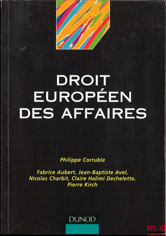 CORRUBLE (Philippe) – EUROPEAN BUSINESS LAW