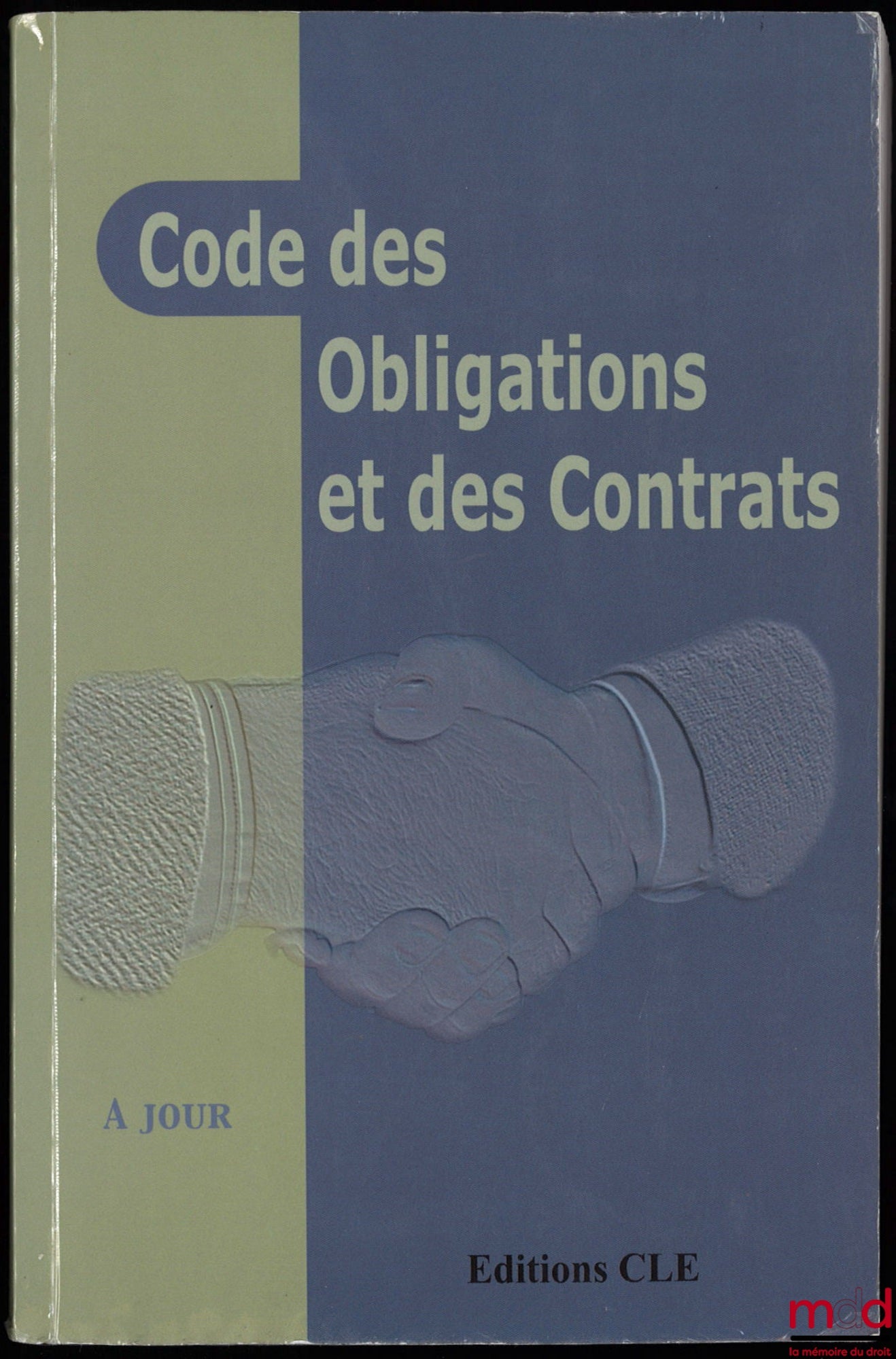 [Code] – Code of Obligations and Contracts, updated in accordance with current laws, 2001 edition