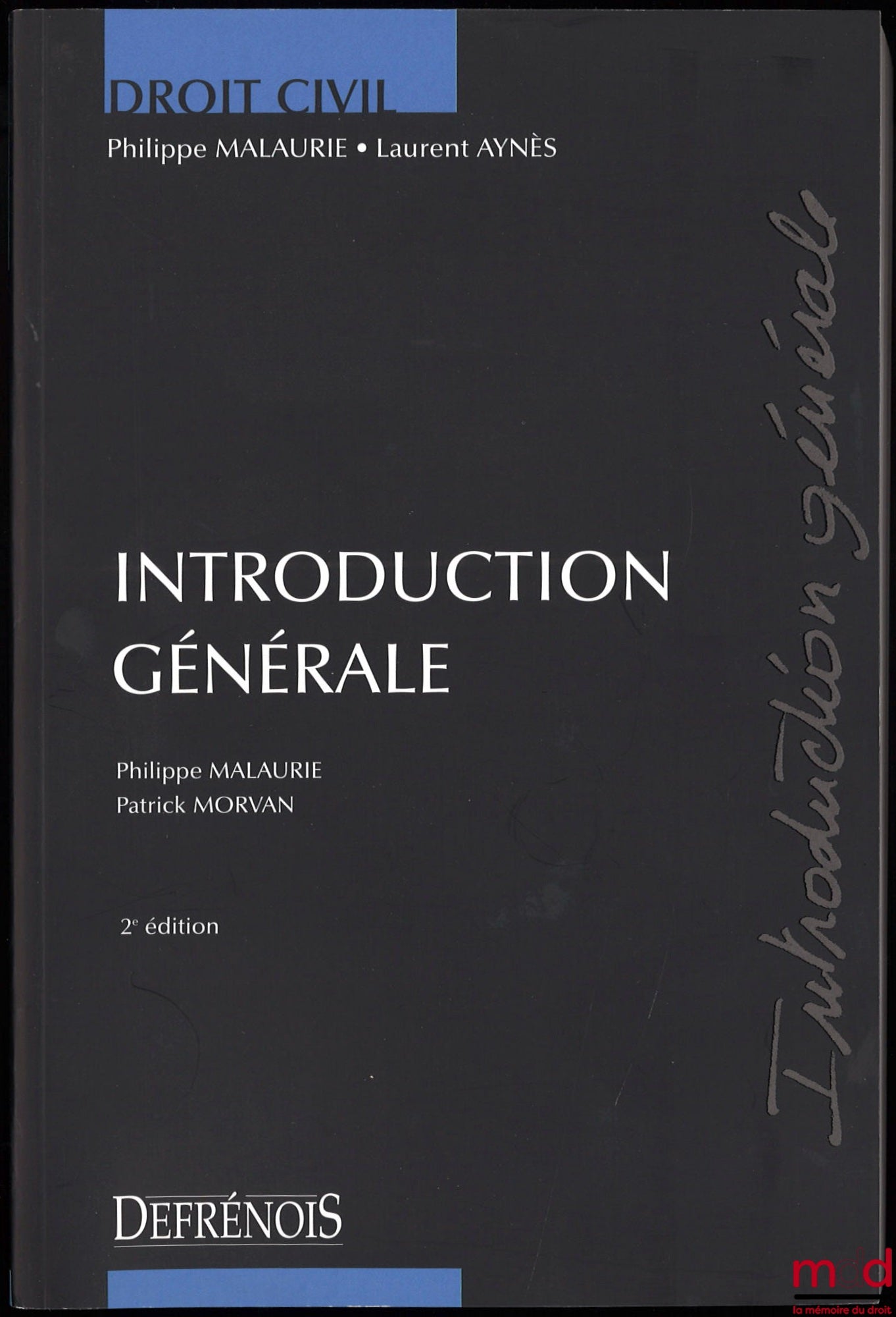 MALAURIE (Philippe), MORVAN (Partick) – INTRODUCTION GÉNÉRALE, 2e éd.