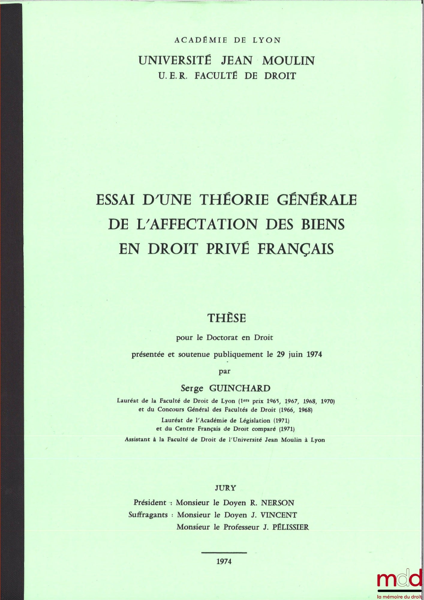 GUINCHARD (Serge) – ESSAY ON A GENERAL THEORY OF THE ALLOCATION OF PROPERTY IN FRENCH PRIVATE LAW