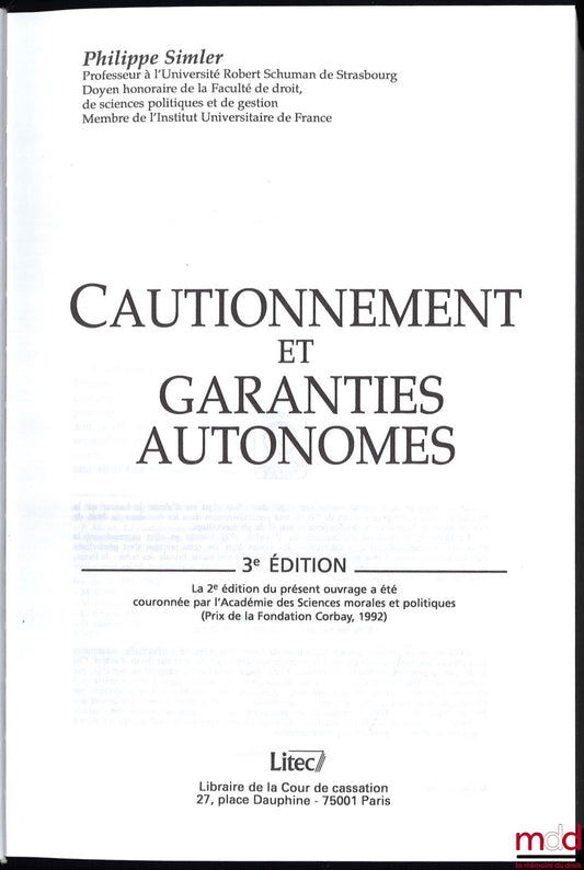 SIMLER (Philippe) – GUARANTEES AND INDEPENDENT GUARANTEES, 3rd ed.