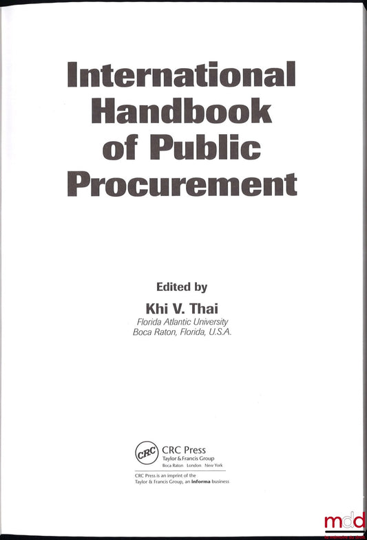 THAI (Khi V.) – INTERNATIONAL HANDBOOK OF PUBLIC PROCUREMENT, coll. Public Administration an Public Policy, n° 146