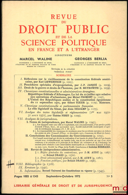 [RDP] – CASE LAW NOTES BY MARCEL WALINE; CONCLUSIONS OF ANTOINE BERNARD under CE, June 23, 1972, Société La Plage de la Forêt; GENERAL RULES OF LITIGATION by J.-M. Auby and Roland Drago; REVIEW OF PUBLIC LAW AND POLITICAL SCIENCE IN FRANCE