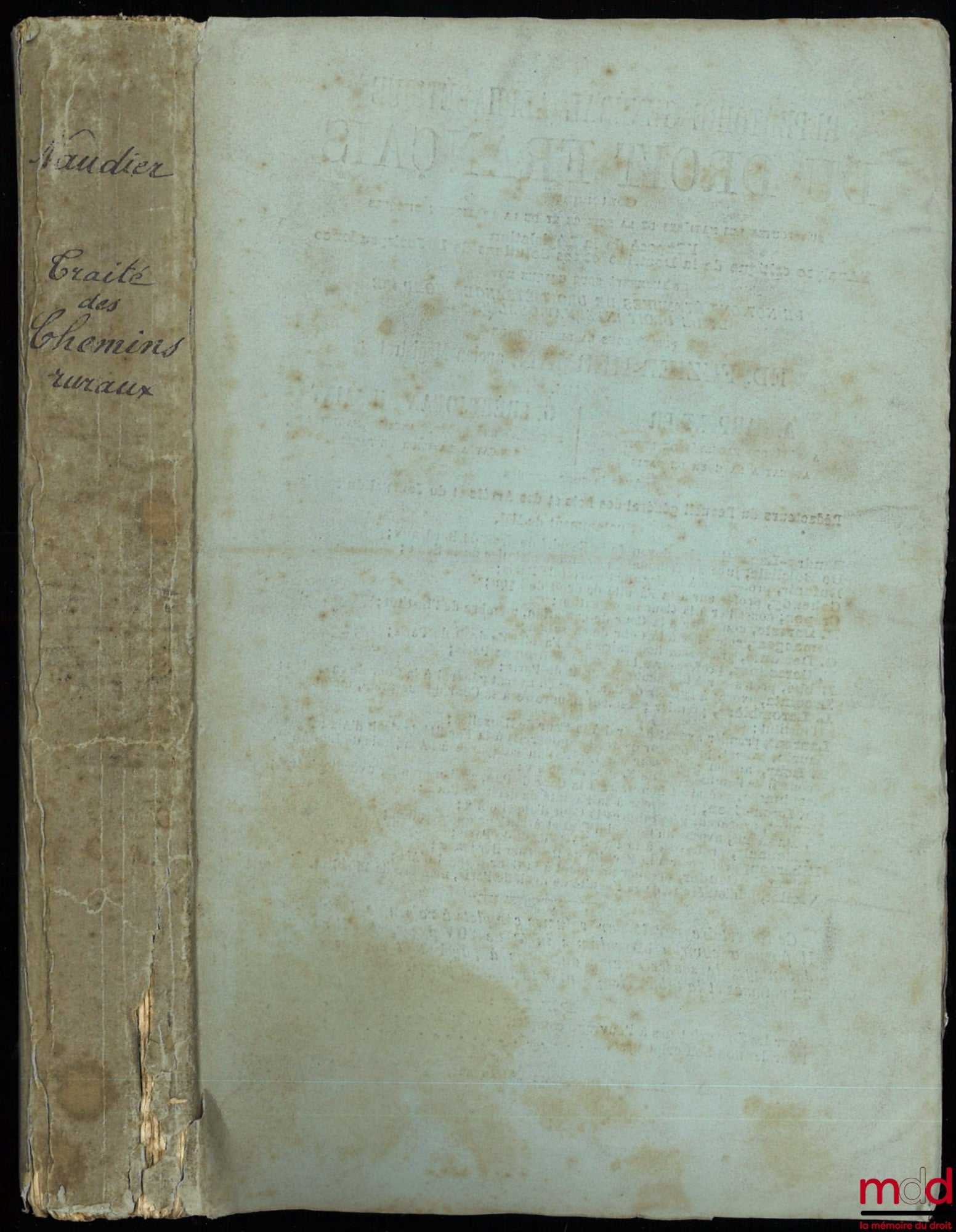 NAUDIER (Fernand) – THEORETICAL AND PRACTICAL TREATISE ON THE LEGISLATION OF RURAL ROADS, LAW OF 20 AUGUST 1881 – DECREE OF 19 MARCH 1886 (France – Algeria)
