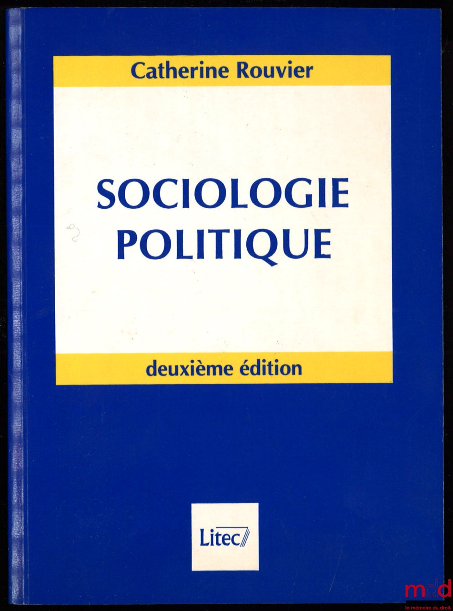 ROUVIER (Catherine) – POLITICAL SOCIOLOGY, 2nd ed.