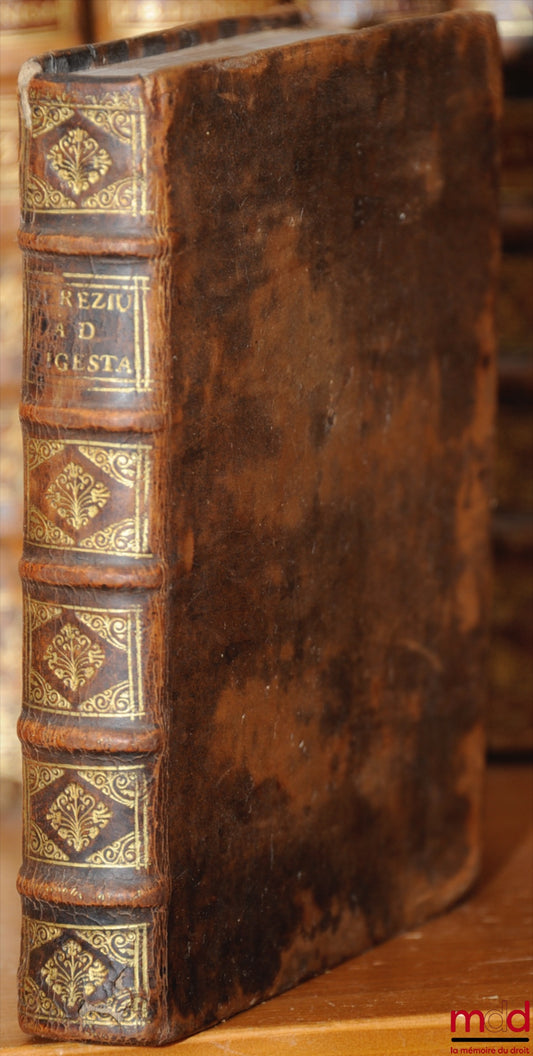 PEREZII (Antonii), [PEREZ (Antoine)] – COMMENTARIUS IN QUINQUE ET VIGINTI DIGESTORUM LIBROS