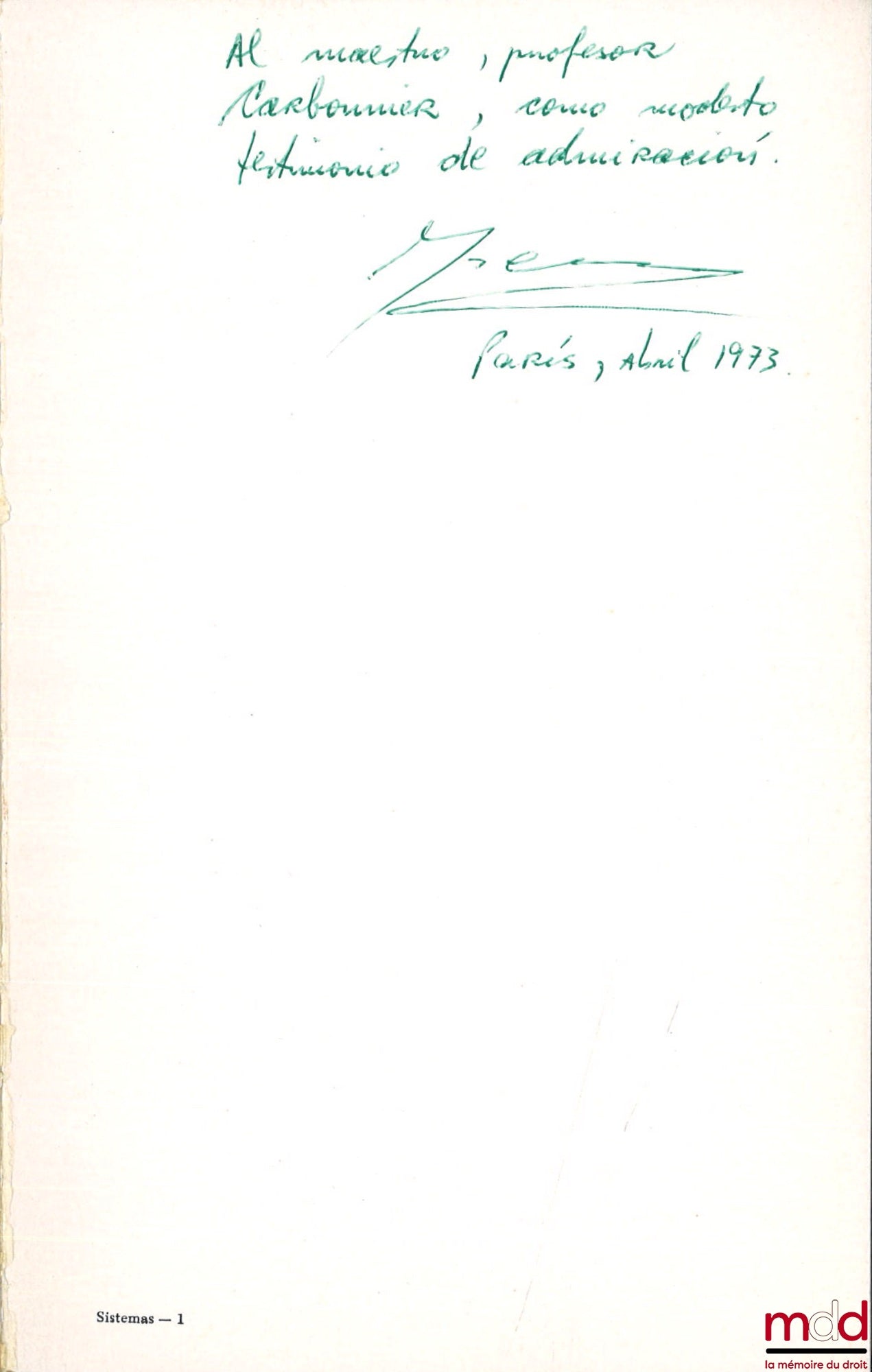 LÓPEZ SANTA MARÍA (Jorge) – SISTEMAS DE INTERPRETACIÓN DE LOS CONTRATOS, Prólogo de Jacques Flour
