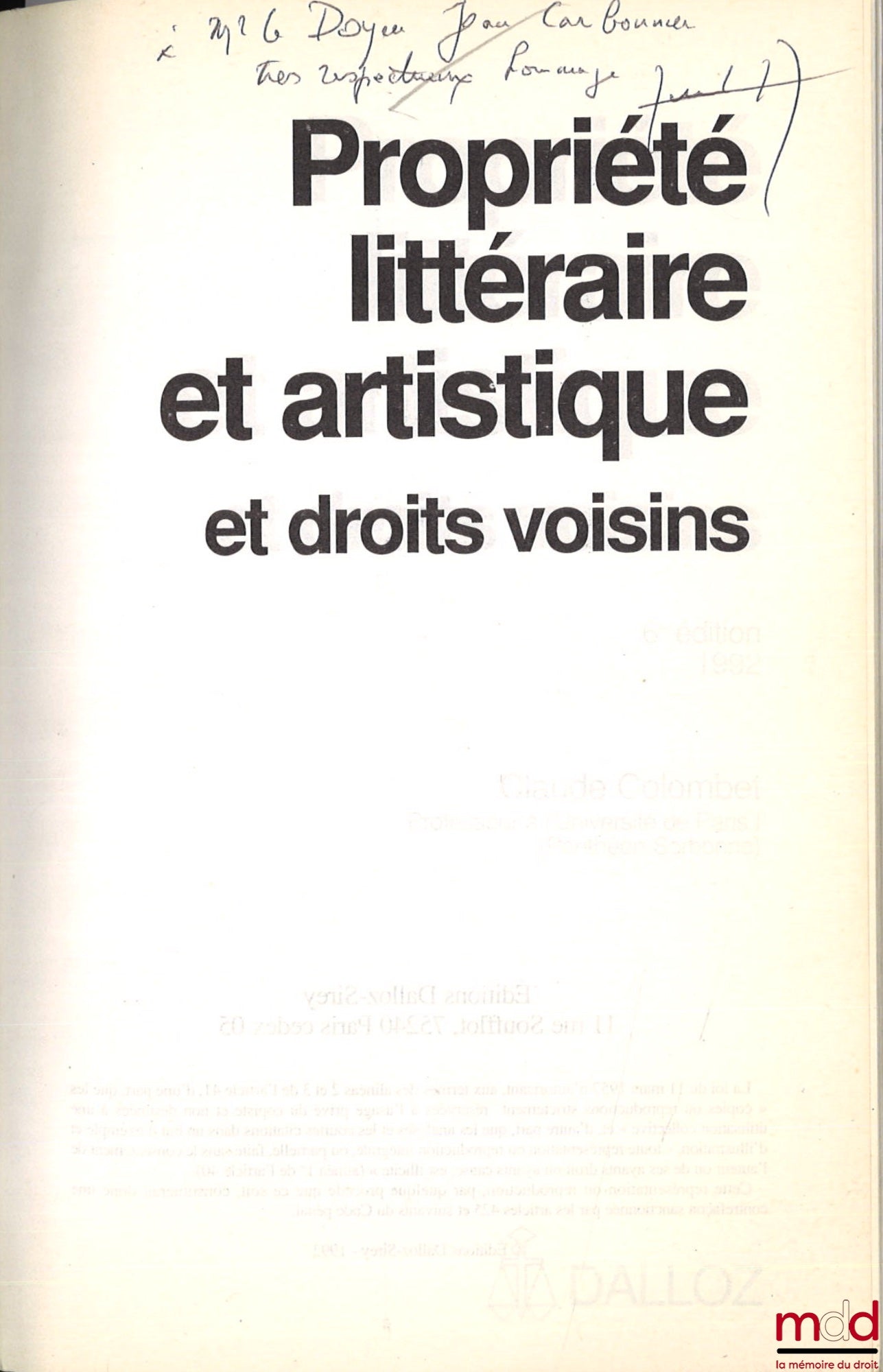 COLOMBET (Claude) – LITERARY AND ARTISTIC PROPERTY AND RELATED RIGHTS, 6th ed., Dalloz Concise Series