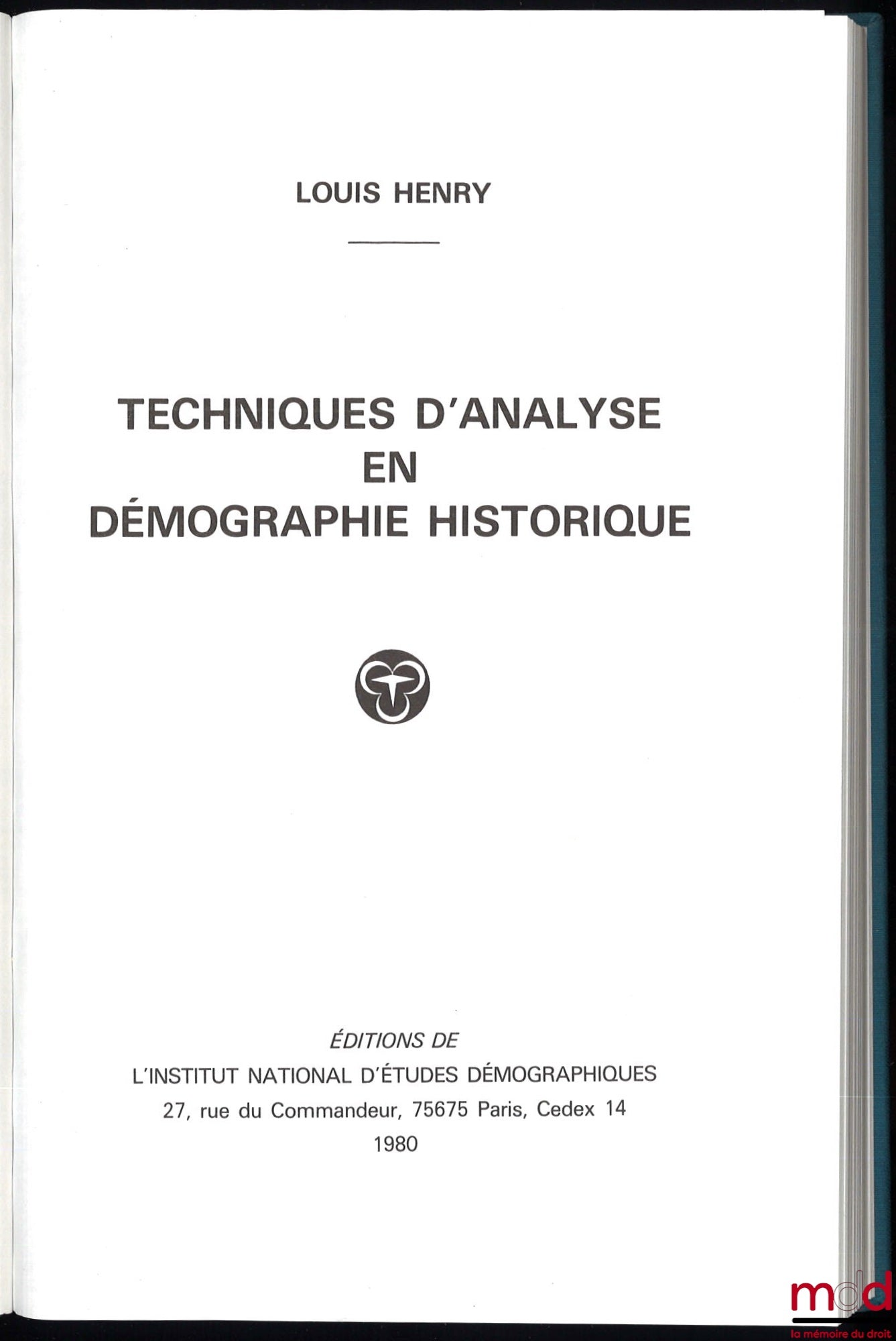 HENRY (Louis) – TECHNIQUES D’ANALYSE EN DÉMOGRAPHIE HISTORIQUE