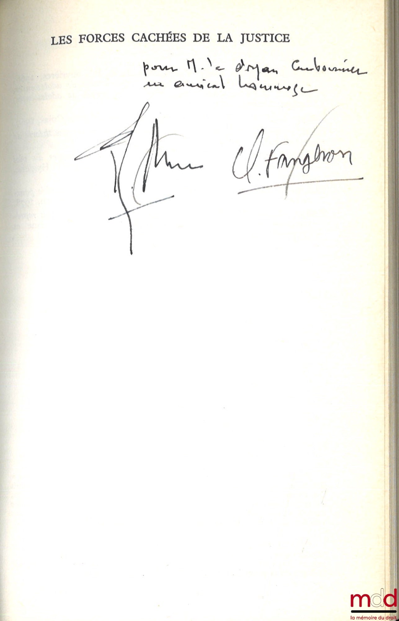 ROBERT (Philippe) and FAUGERON (Claude) – THE HIDDEN FORCES OF JUSTICE. THE CRISIS OF CRIMINAL JUSTICE, Human Justice Collection