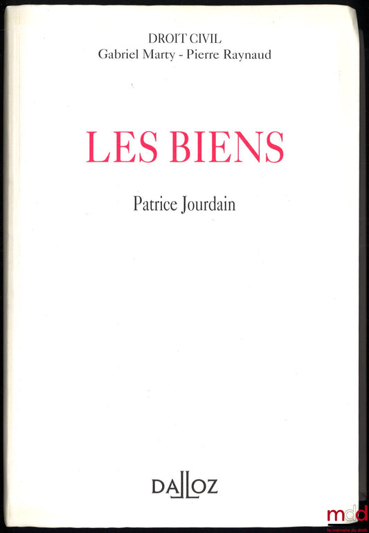 JOURDAIN (Patrice) – LES BIENS, Coll. Droit civil