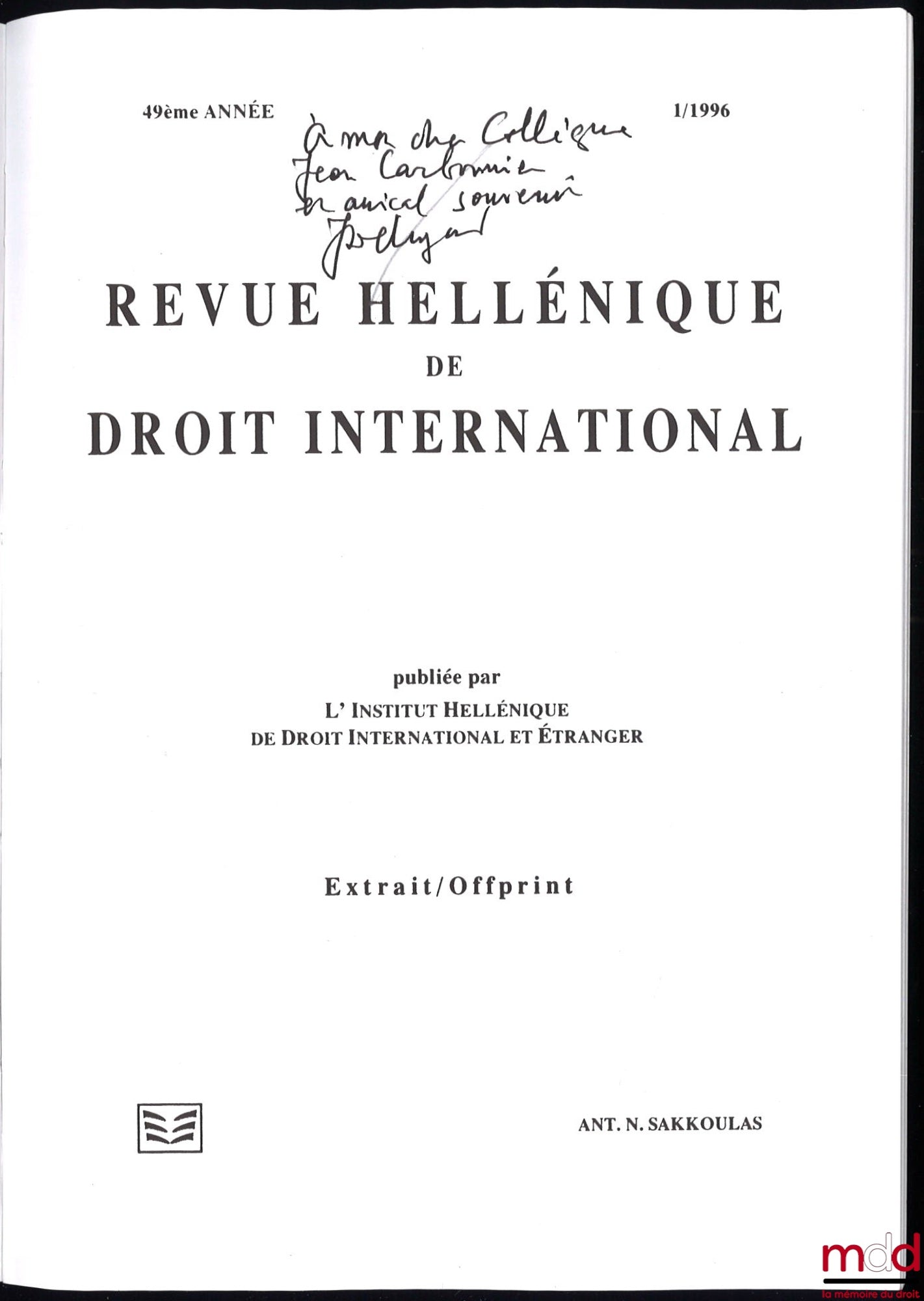 DELIYANNIS (Jean) – LE CINQUANTENAIRE DU CODE CIVIL, extrait de la Revue hellénique de droit international, 1996, 49:1