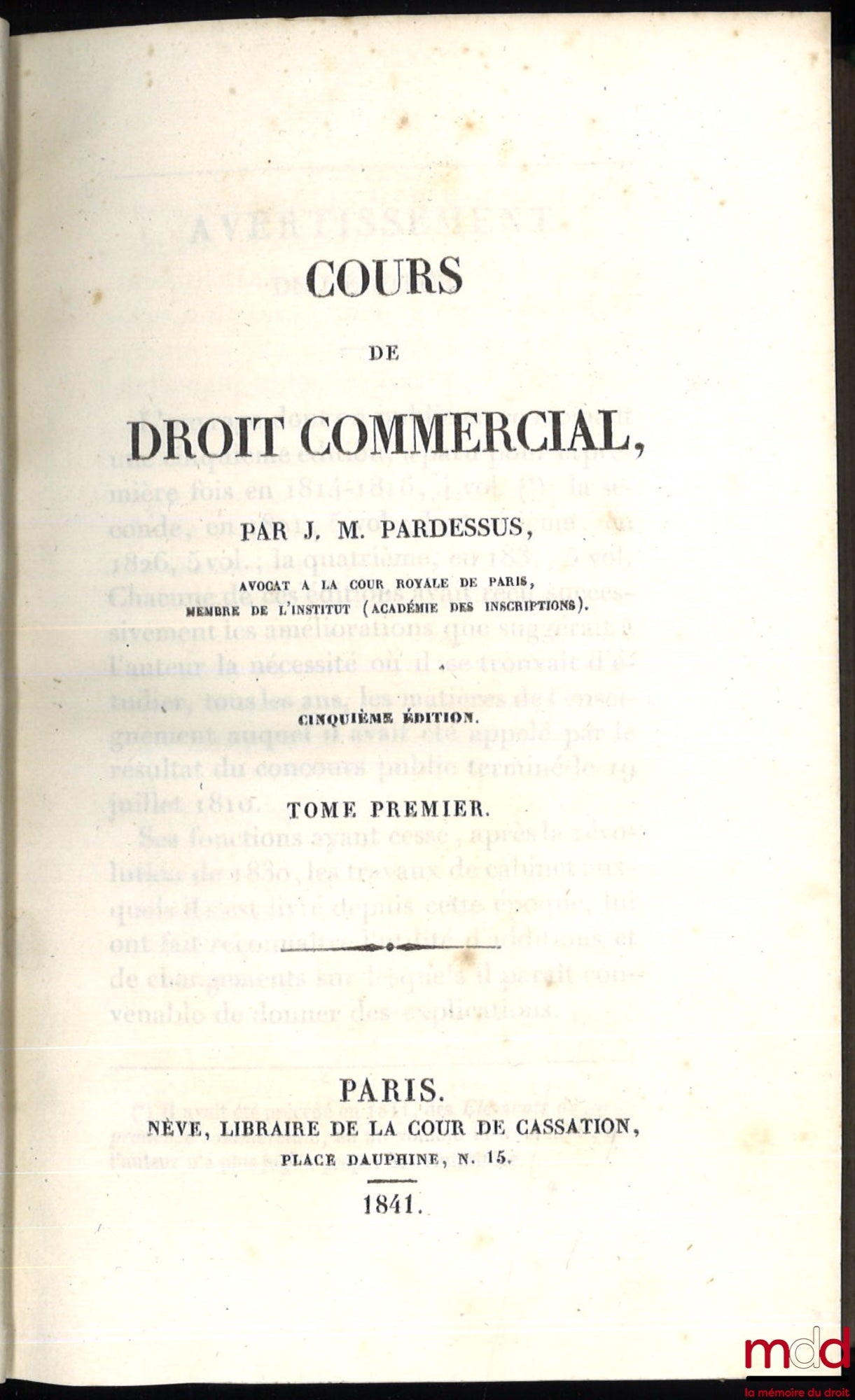 PARDESSUS (Jean-Marie) – COURS DE DROIT COMMERCIAL, 5ème éd., t. I et III [uniquement]