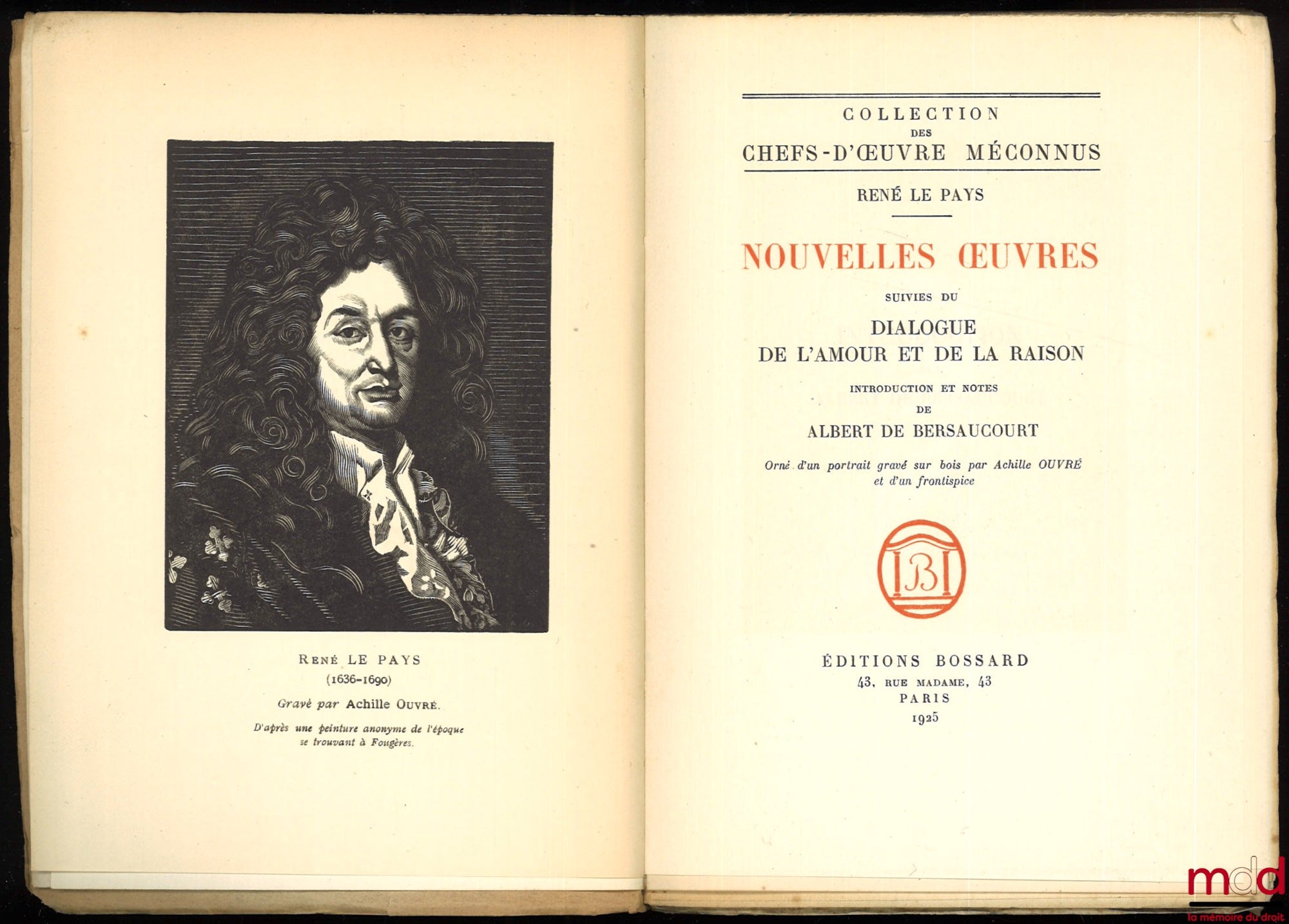 THE COUNTRY (René) – NEW WORKS FOLLOWED BY THE DIALOGUE OF LOVE AND REASON, Introduction and notes by Albert de Bersaucourt, coll. of unrecognized masterpieces