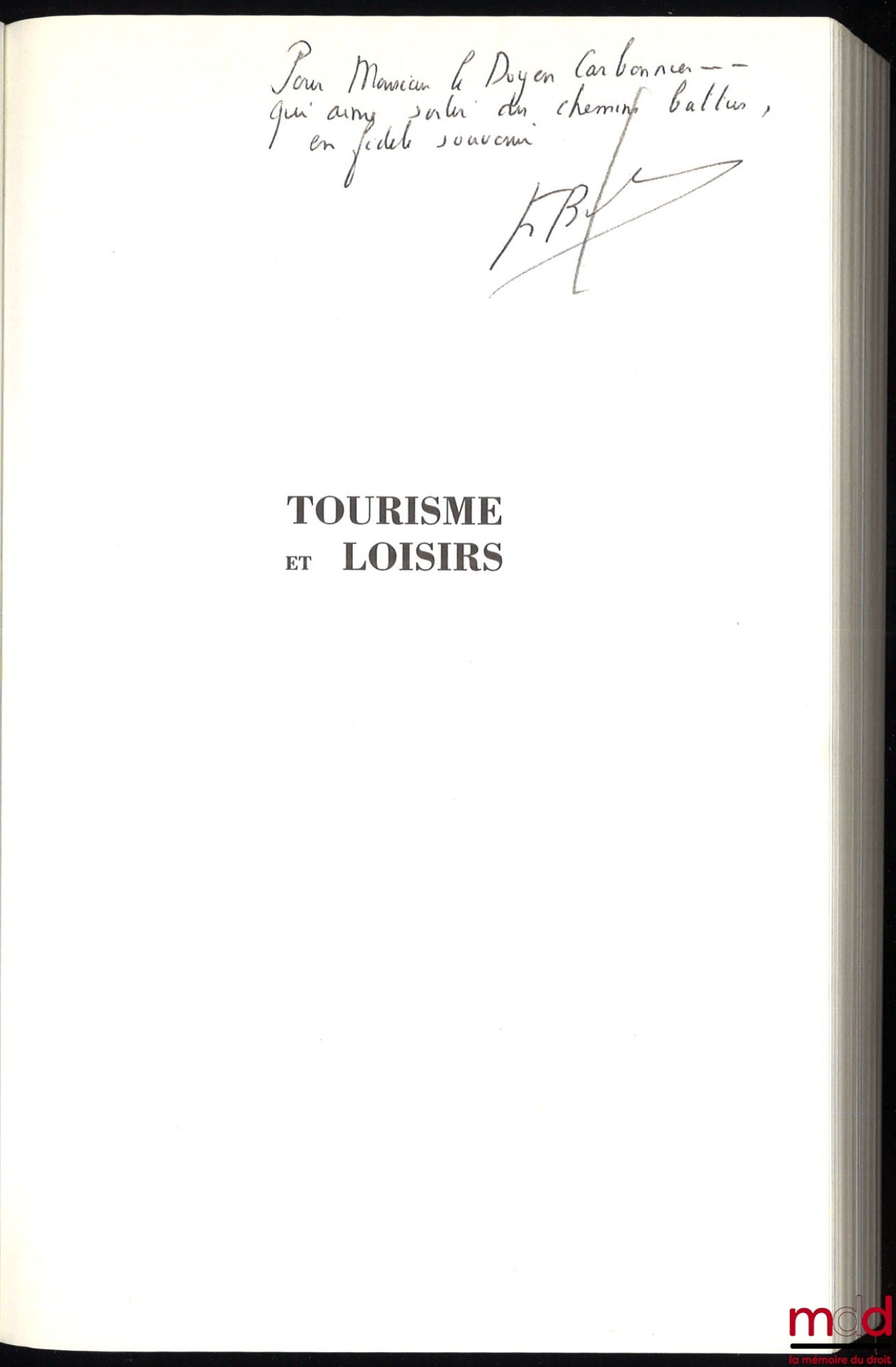 BOULANGER (François) – TOURISM AND LEISURE IN EUROPEAN PRIVATE RIGHTS