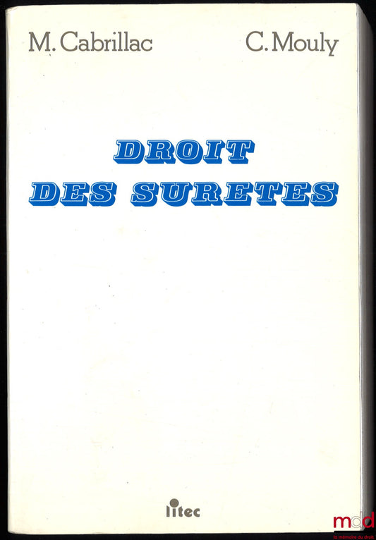 CABRILLAC (Michel) and MOULY (Christian) – SECURITY LAW
