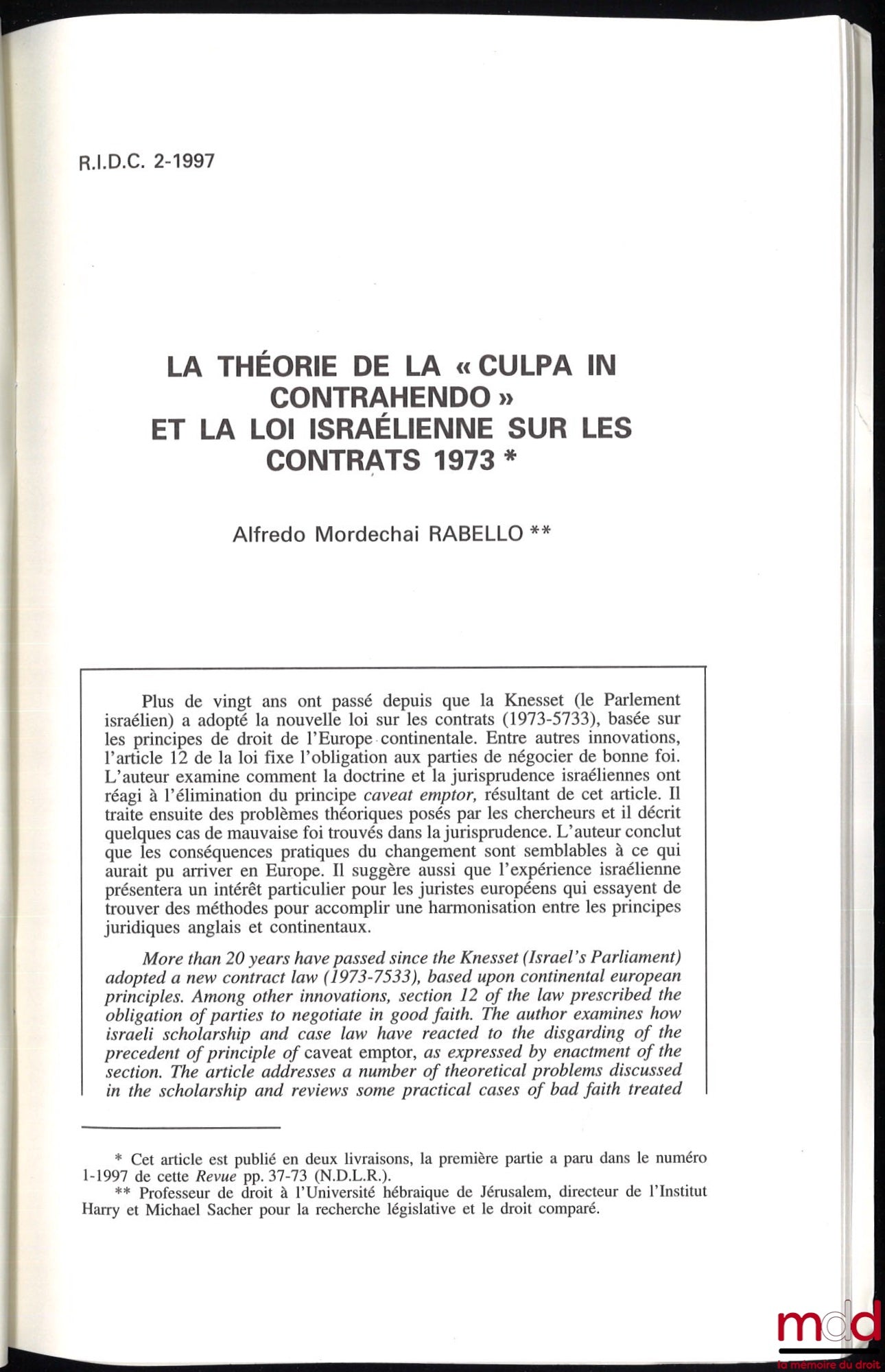 RABELLO (Alfredo Mordechai) – LA THÉORIE DE LA « CULPA IN CONTRAHENDO » ET LA LOI ISRAÉLIENNE SUR LES CONTRATS 1973, RIDC 1997, n° 1 et 2