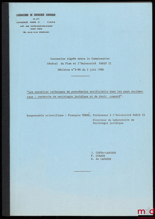 [Collective] – NEW ARTIFICIAL REPRODUCTION TECHNIQUES IN WESTERN COUNTRIES: RESEARCH IN LEGAL SOCIOLOGY AND COMPARATIVE LAW, edited by François Terré