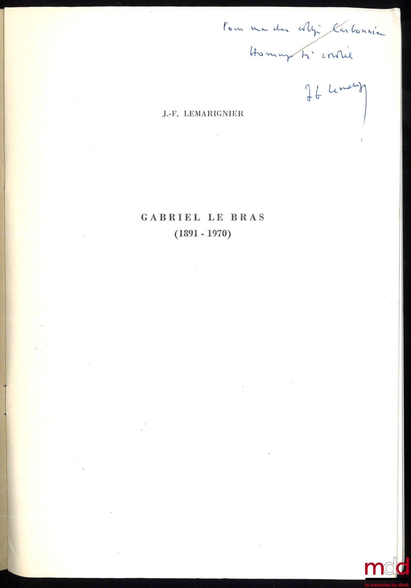 LEMARIGNIER (Jean-François) – GABRIEL LE BRAS (1891-1970), extract from “Aevum”, year 1972, fasc. I-II