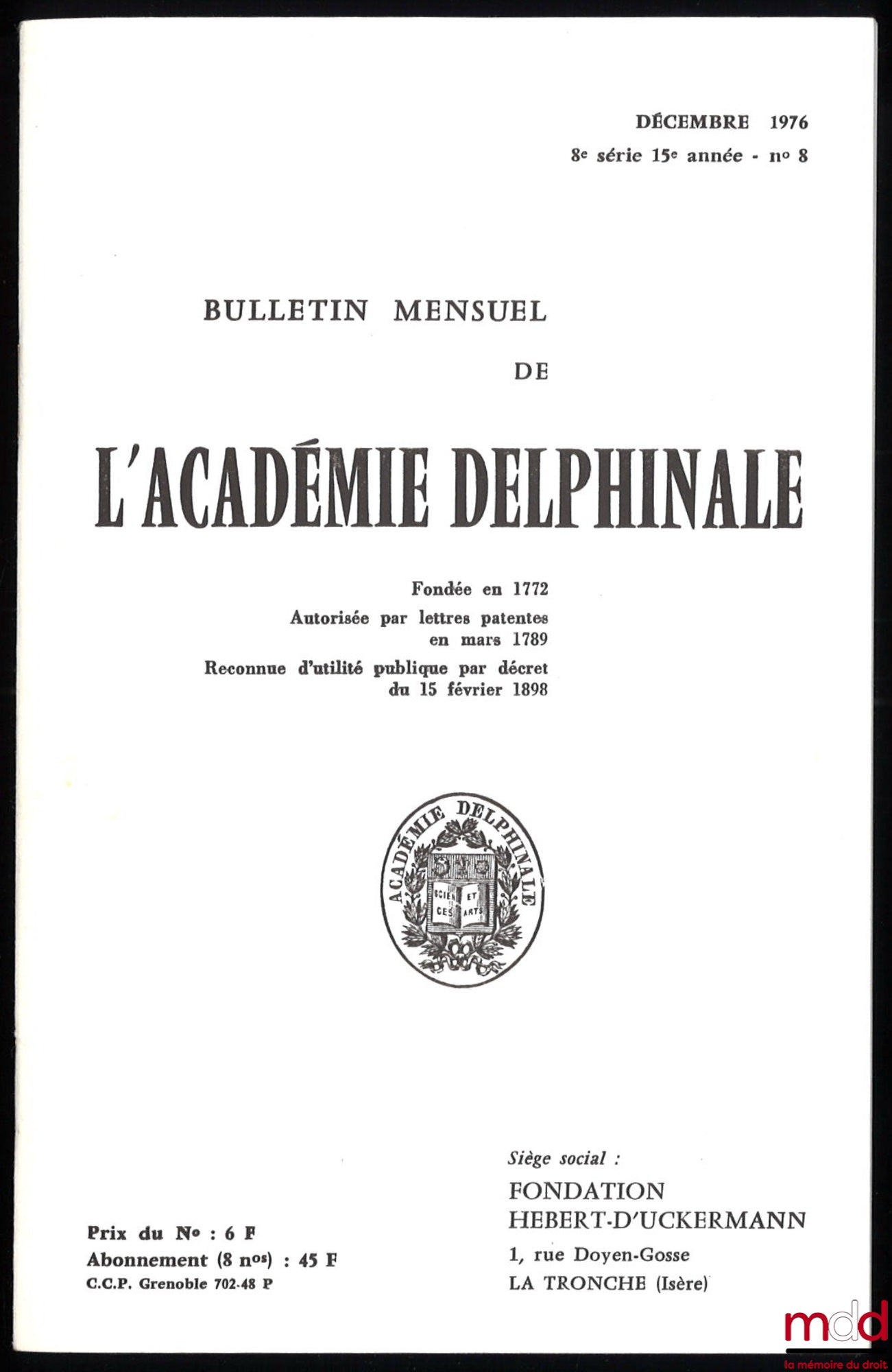 BOLLE (Pierre) – THE PROTESTANTS IN DAUPHINÉ IN THE FIRST HALF OF THE 19TH CENTURY, Monthly Bulletin of the Académie Delphinale, December 1976