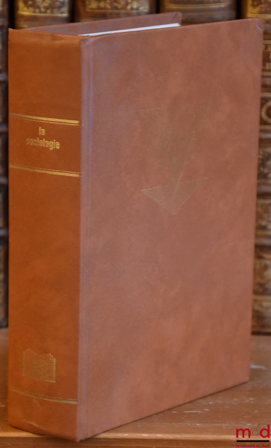 [Collective - Encyclopedia] – SOCIOLOGY, edited by Jean Cazeneuve and David Victoroff, coll. Ideas – People – Works