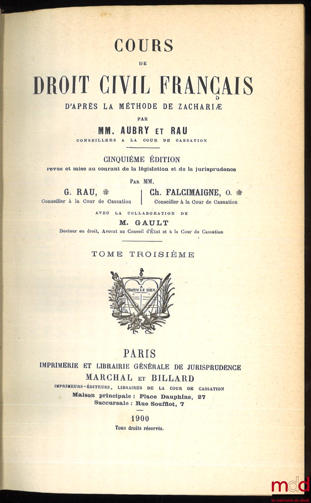 AUBRY (Charles) et RAU (Charles-Frédéric) – COURS DE DROIT CIVIL FRANÇAIS D’APRÈS LA MÉTHODE DE ZACHARIÆ, 5e éd. revue par G. Rau, Ch. Falcimaigne, avec la collaboration de M. Gault, t. III [uniquement]
