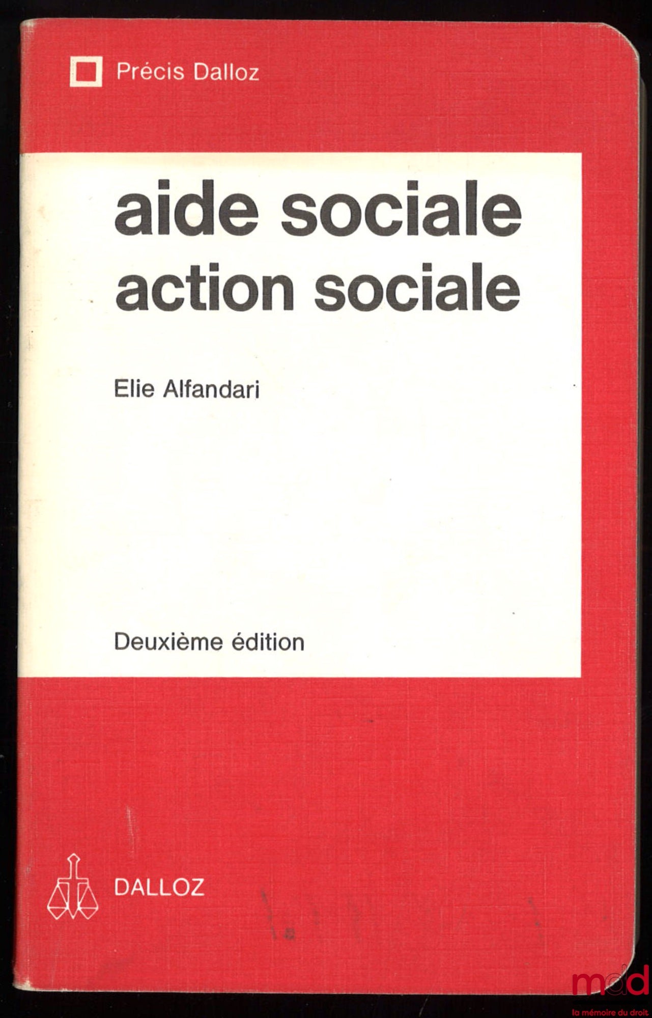 ALFANDARI (Elie) – SOCIAL AID – SOCIAL ACTION, 2nd ed., Précis Dalloz