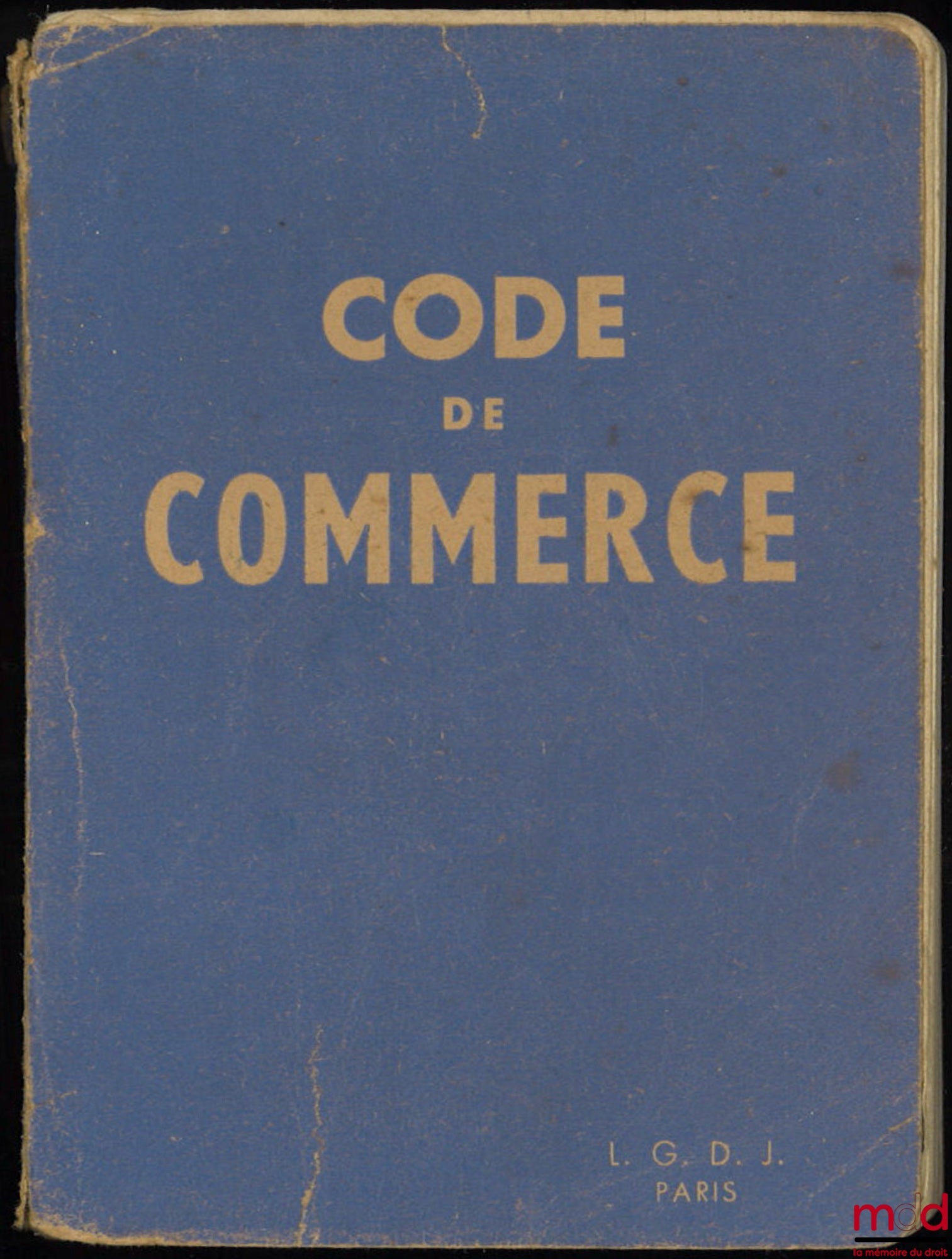 [Commercial Code], FOURNIER (Marthe) – COMMERCIAL CODE and Main Supplementary Texts