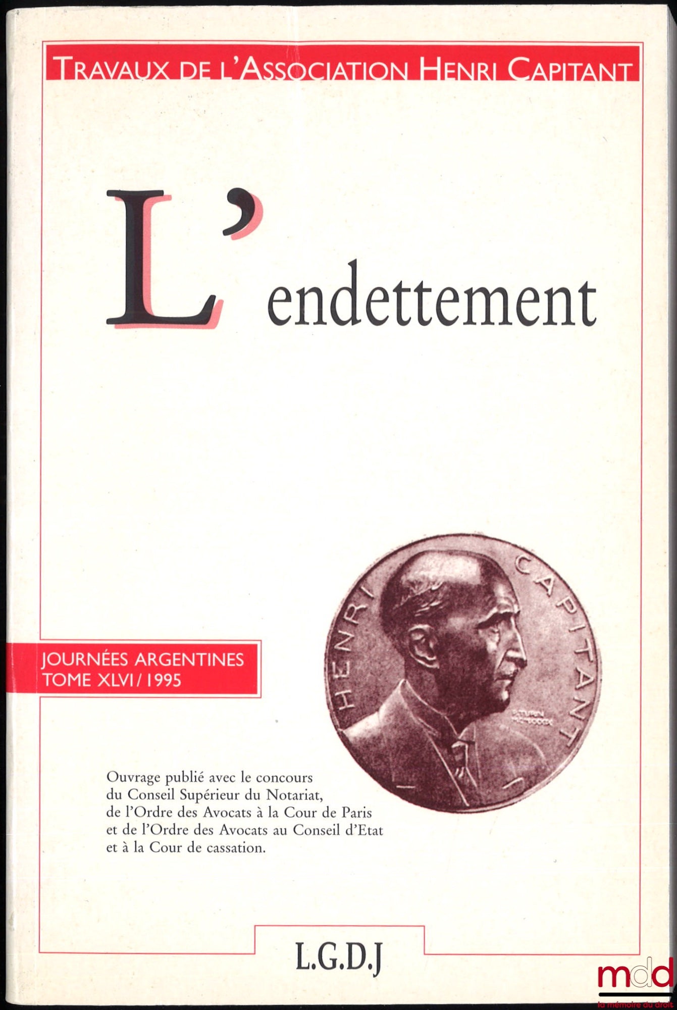 [Travaux de l’Association Henri Capitant] – L’ENDETTEMENT, Journées argentines, t. XLVI (1995)