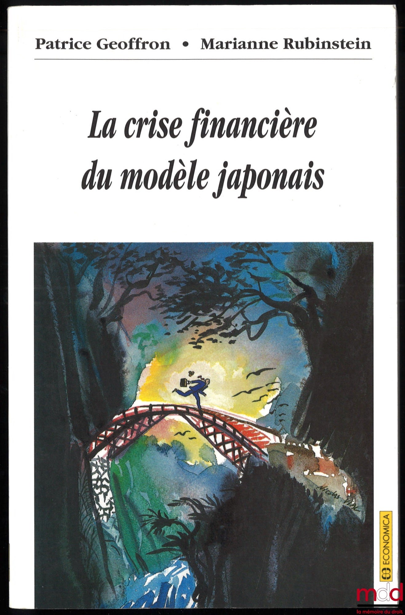 GEOFFRON (Patrice), RUBINSTEIN (Marianne) – LA CRISE FINANCIÈRE DU MODÈLE JAPONAIS