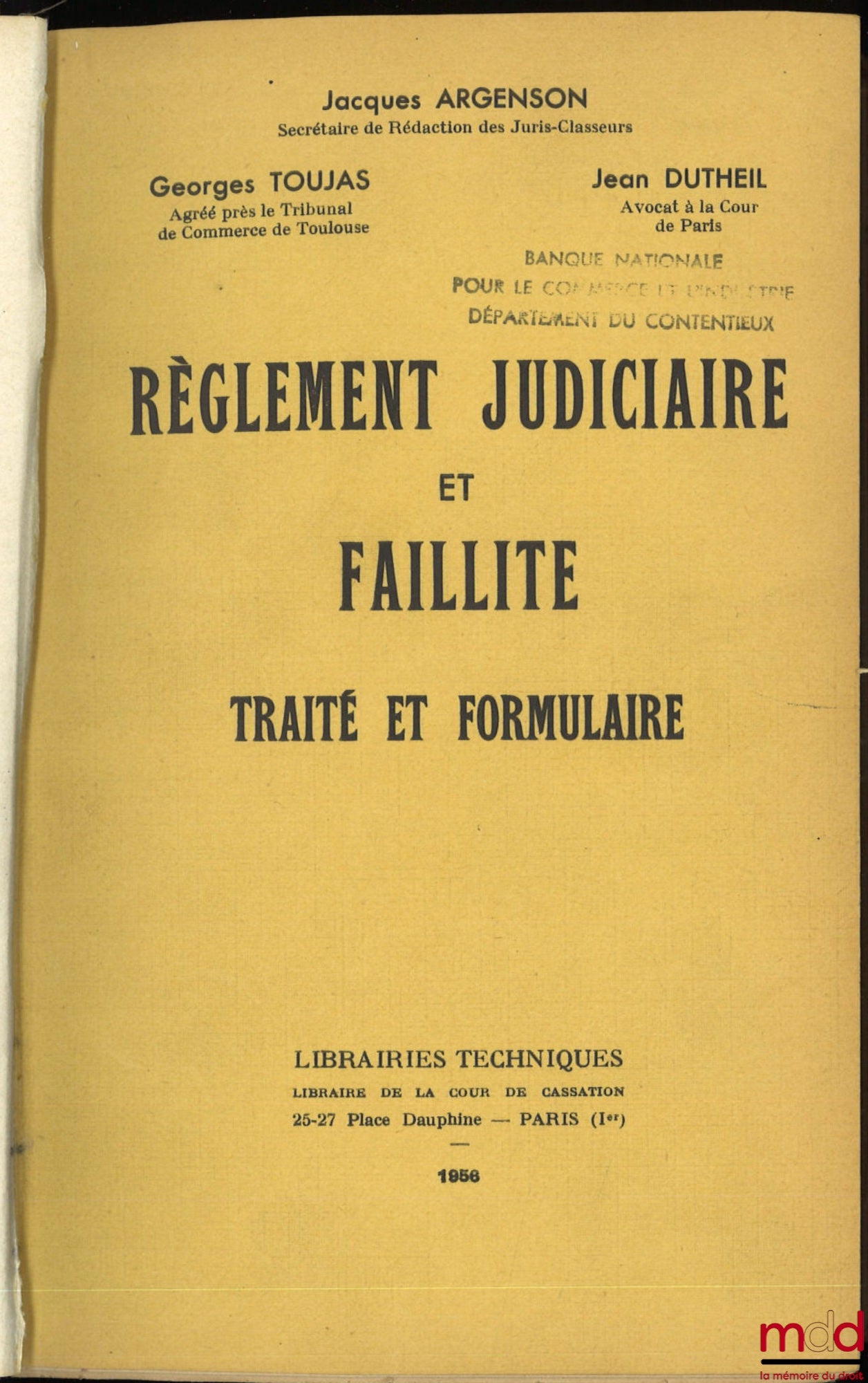 ARGENSON (Jacques), TOUJAS (Georges) and DUTHEIL (Jean) – JUDICIAL SETTLEMENT AND BANKRUPTCY, AGREEMENT AND FORM