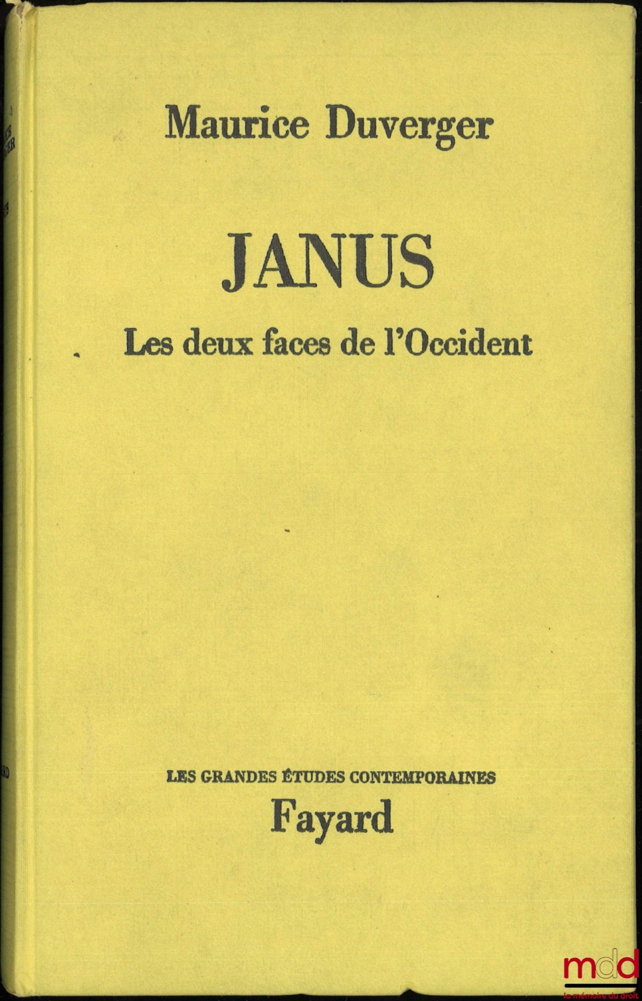 DUVERGER (Maurice) – JANUS. LES DEUX FACES DE L’OCCIDENT, coll. Les grandes études contemporaines