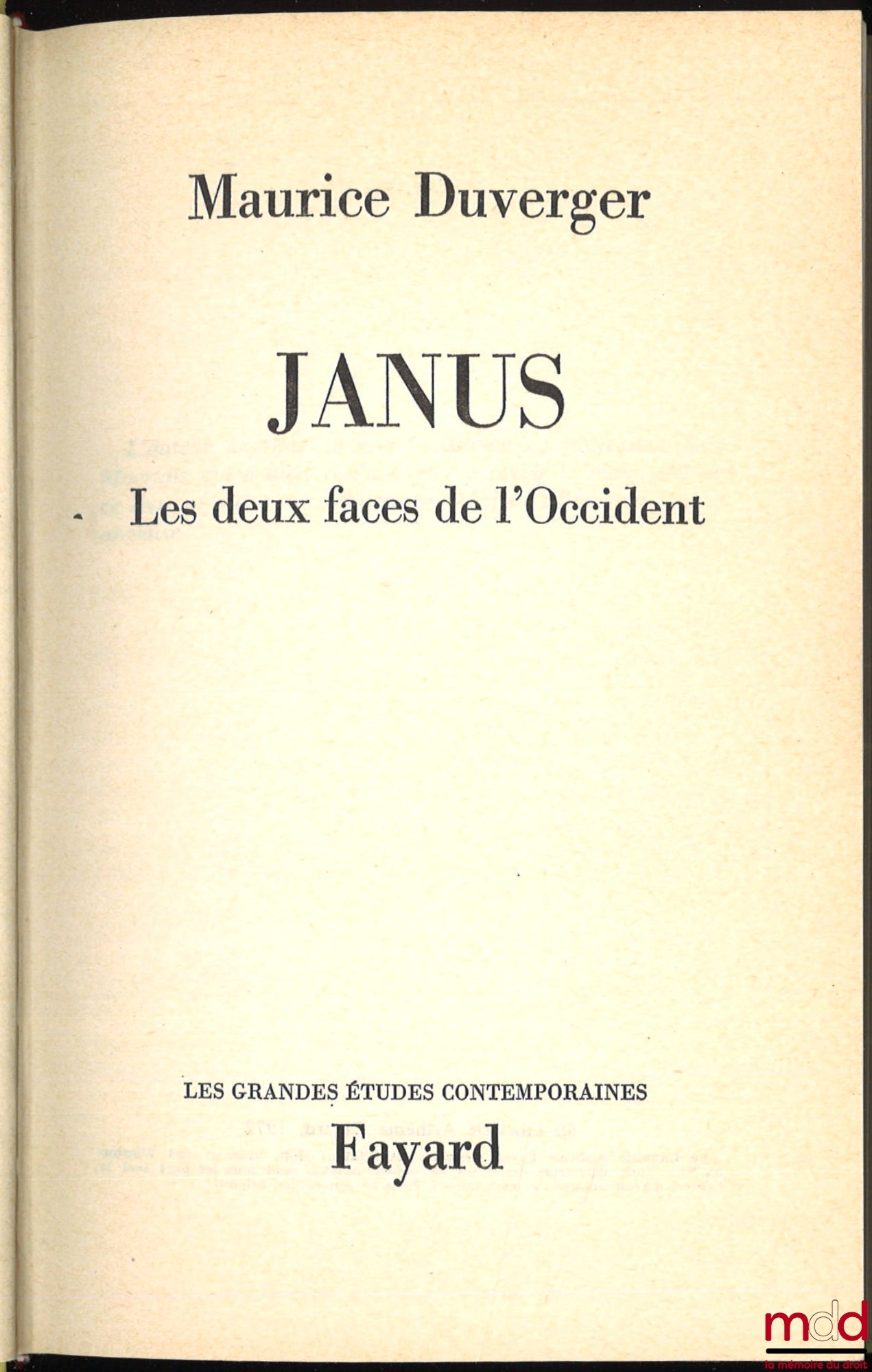 DUVERGER (Maurice) – JANUS. LES DEUX FACES DE L’OCCIDENT, coll. Les grandes études contemporaines