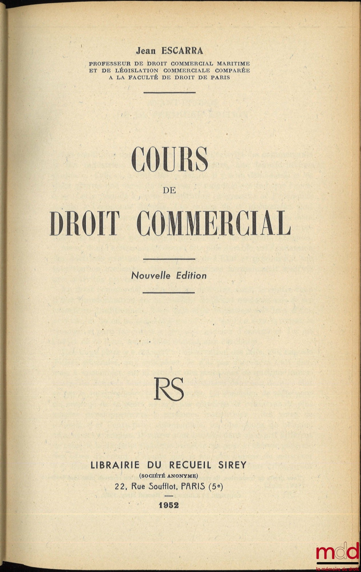 ESCARRA (Jean) – COURS DE DROIT COMMERCIAL, Nouvelle éd.