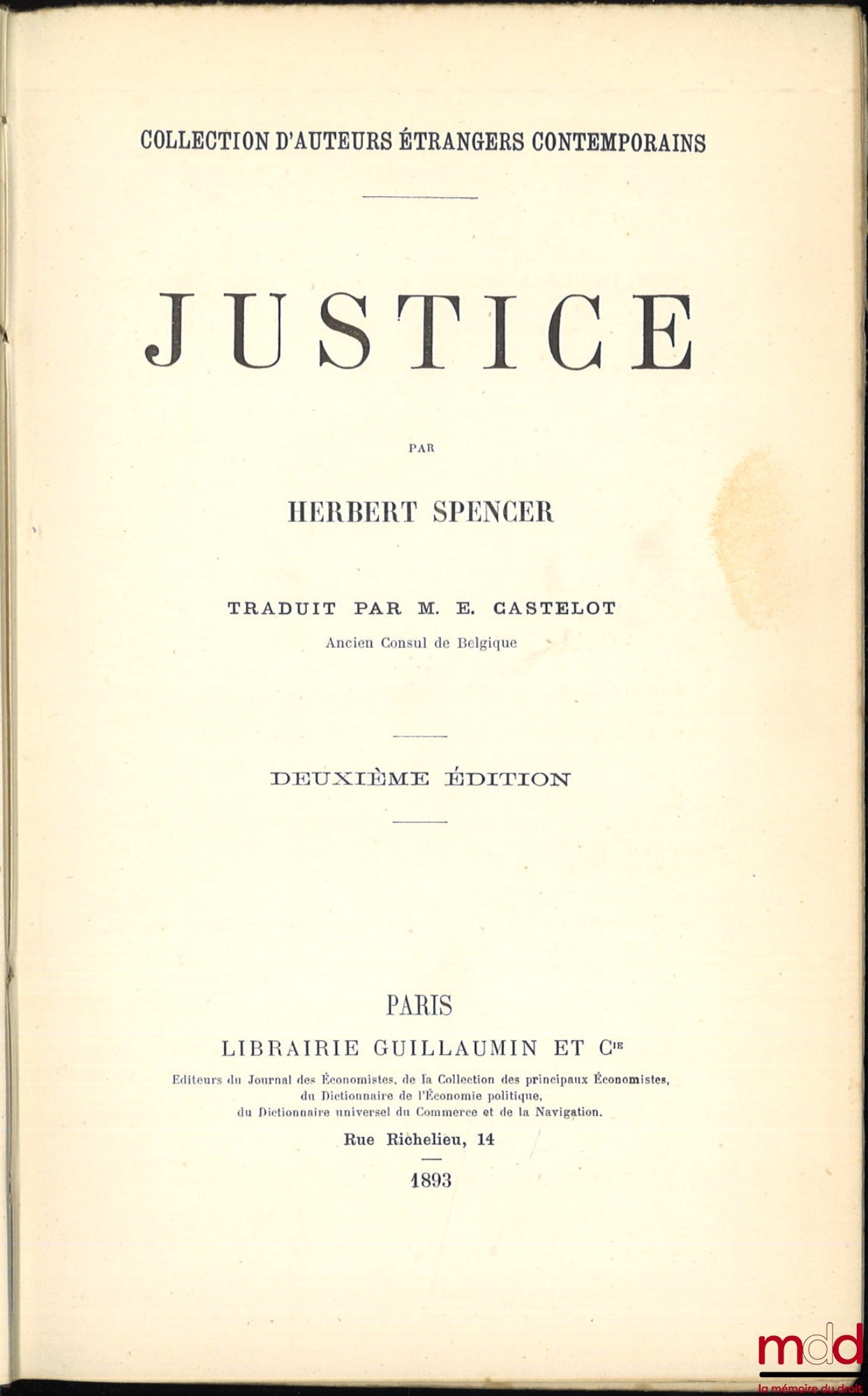 SPENCER (Herbert) – JUSTICE, translated by M. E. Castelot, 2nd ed., coll. of Contemporary Foreign Authors