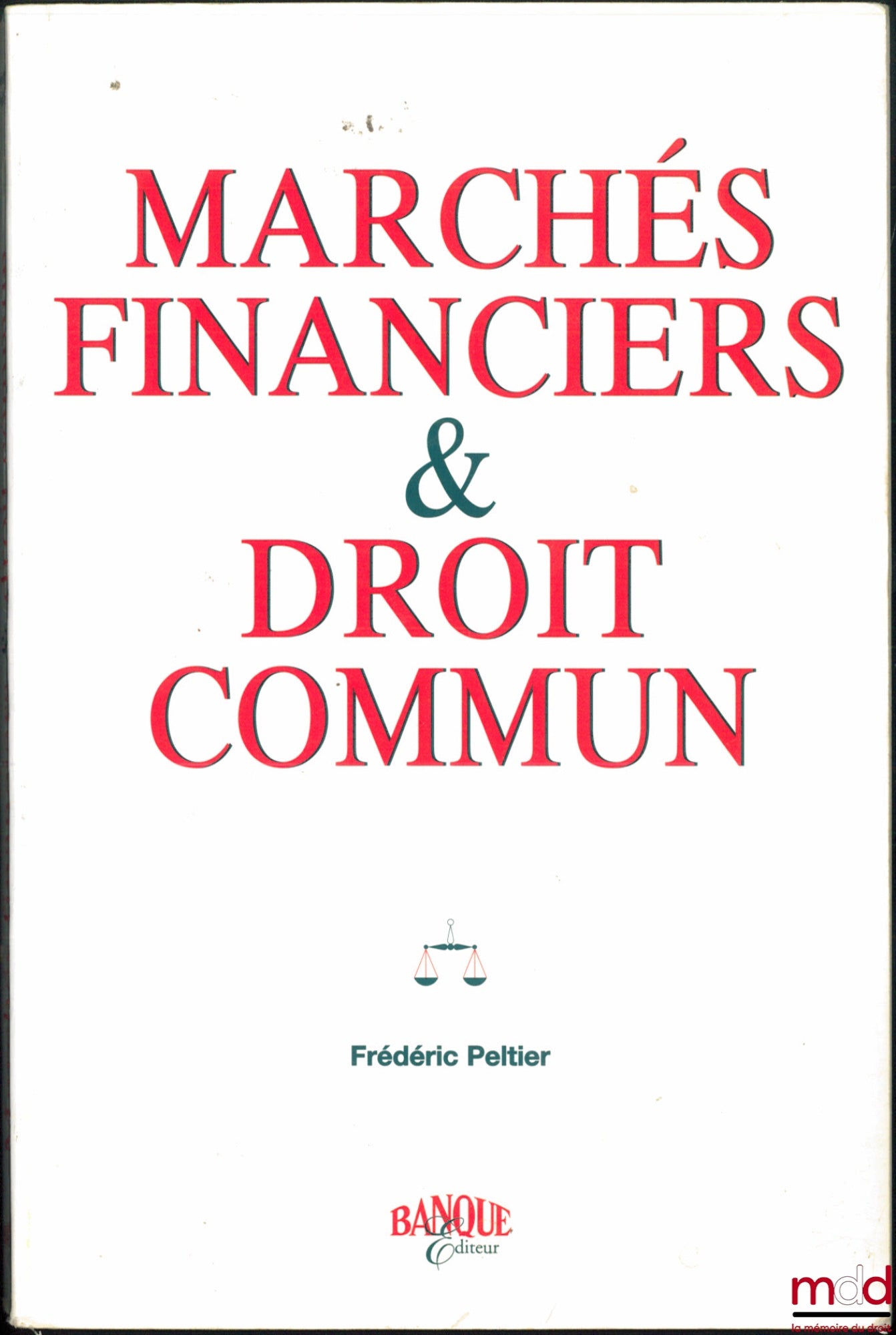PELTIER (Frédéric) – FINANCIAL MARKETS & COMMON LAW