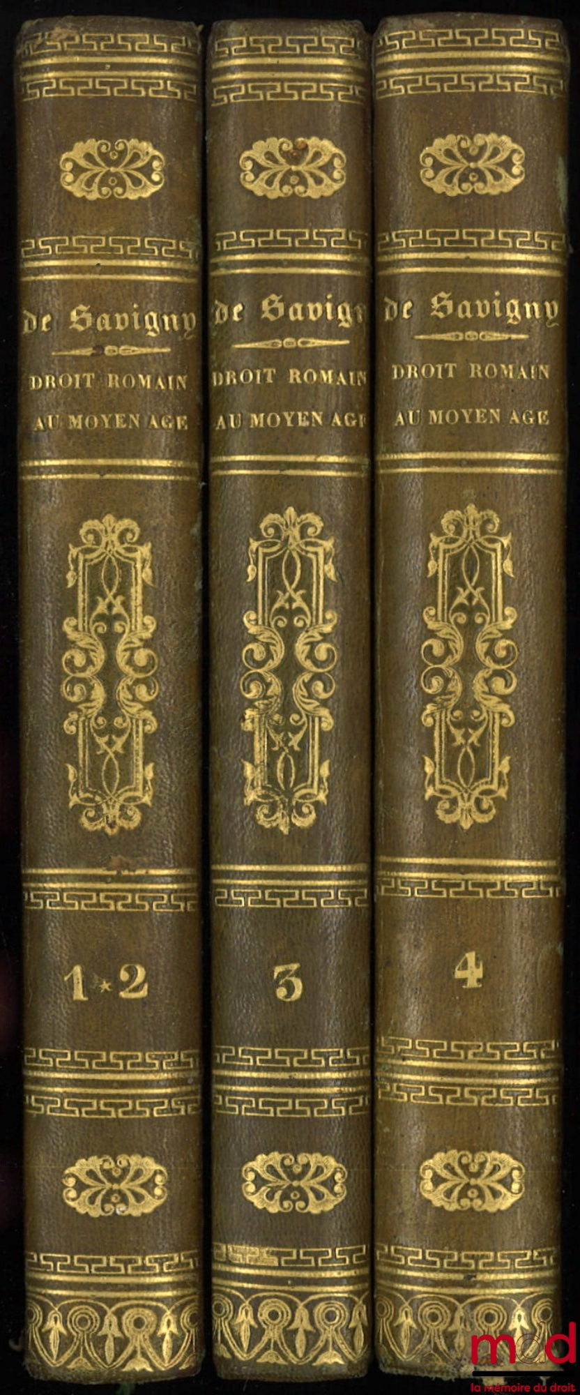 SAVIGNY (Friedrich Carl von) – HISTORY OF ROMAN LAW IN THE MIDDLE AGES, translated from the German of the latest edition and preceded by a notice on the life and writings of the author, by Charles Guenoux