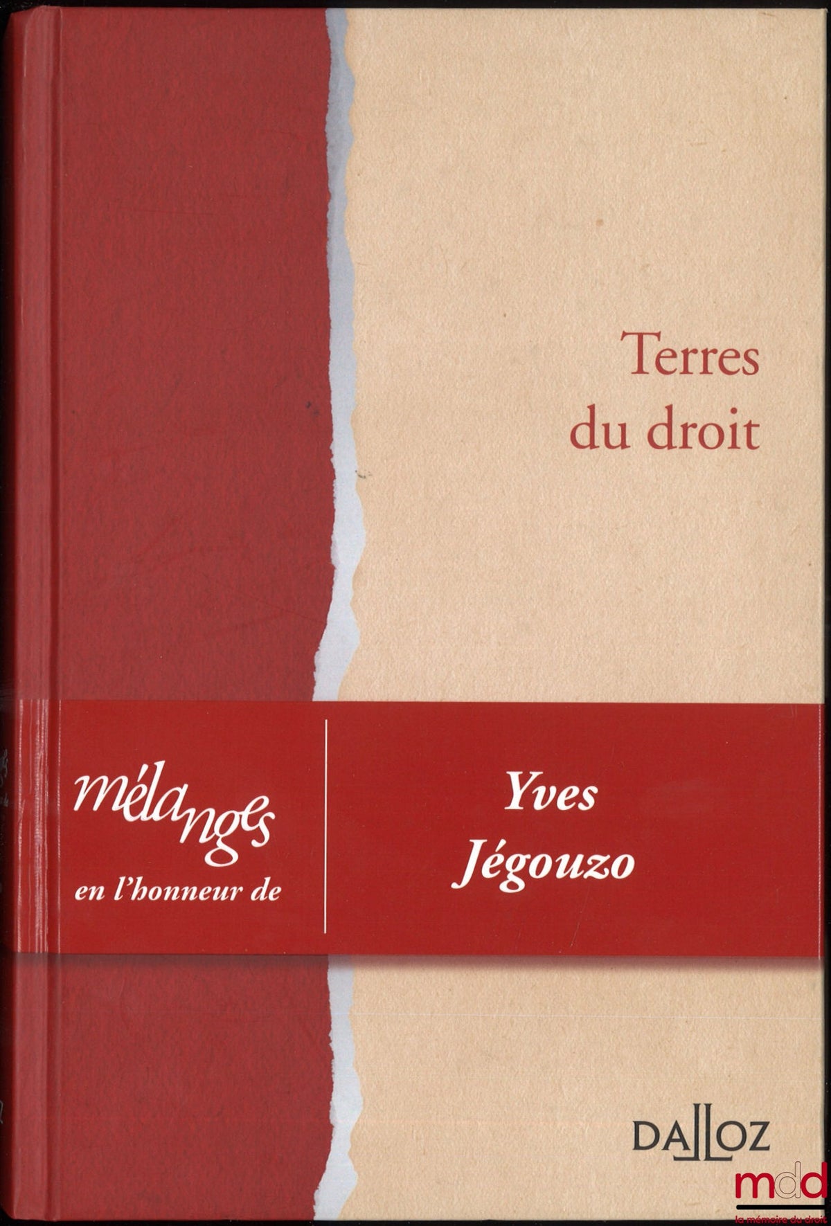 [Jégouzo Miscellany] – LANDS OF LAW, Miscellany in honor of Yves Jégouzo