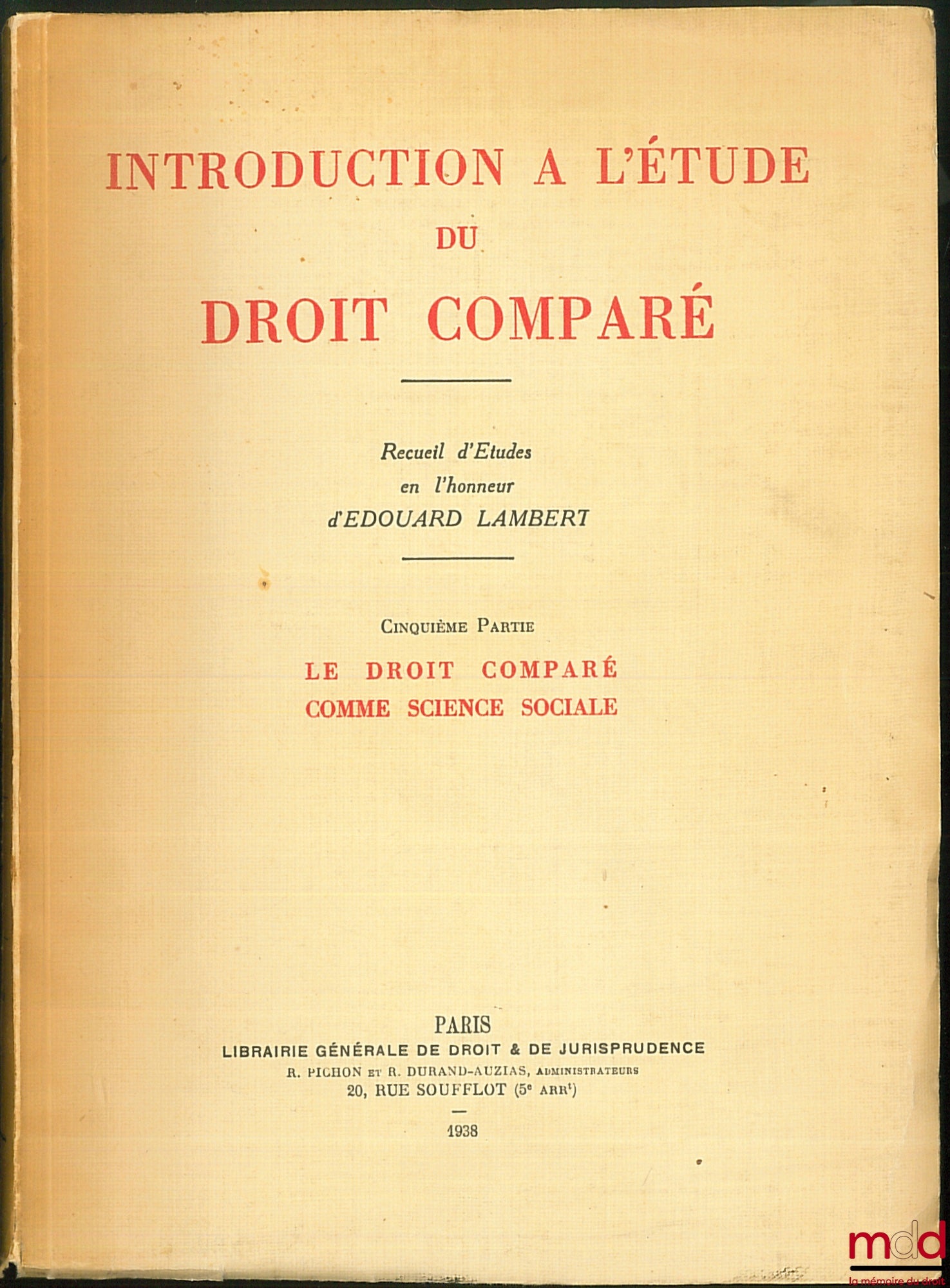 [Lambert (Édouard) Miscellany] – INTRODUCTION TO THE STUDY OF COMPARATIVE LAW, Collection of studies in honor of Édouard Lambert