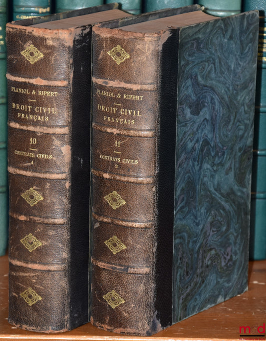 PLANIOL (Marcel) et RIPERT (Georges) – TRAITÉ PRATIQUE DE DROIT CIVIL FRANÇAIS, t. X : Contrats civils (1re partie avec le concours de Joseph Hamel & Bernard Perreau) ; t. XI Contrats civils (2e partie avec le concours de André Rouast, René Savatier, Jean