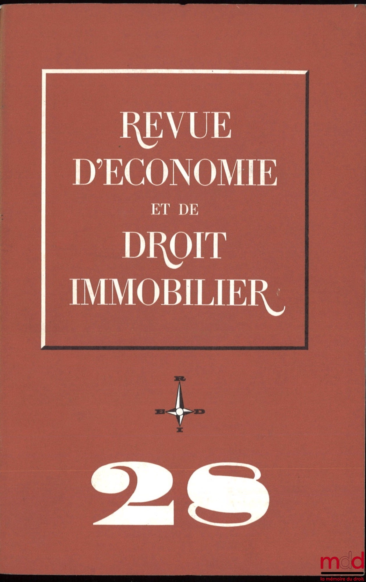 [Périodique] – REVUE D’ÉCONOMIE ET DE DROIT IMMOBILIER, numéro 28 1967
